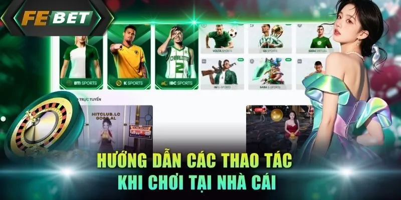 huong-dan-cac-thao-tac-khi-choi-tai-nha-cai