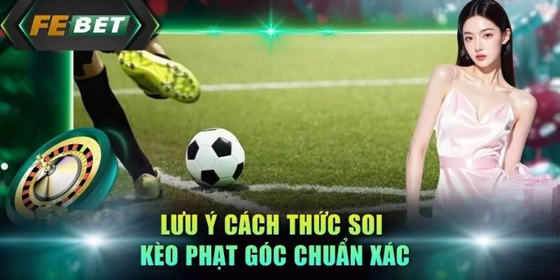 luu-y-cach-thuc-soi-keo-phat-goc-chuan-xac