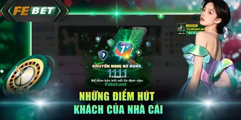 nhung-diem-hut-khach-cua-nha-cai