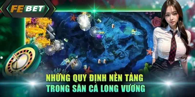 nhung-quy-dinh-nen-tang-trong-san-ca-long-vuong