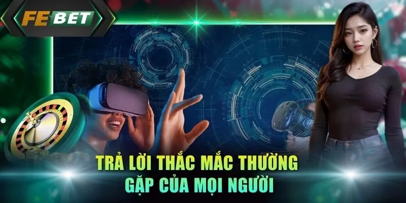 tra-loi-thac-mac-thuong-gap-cua-moi-nguoi